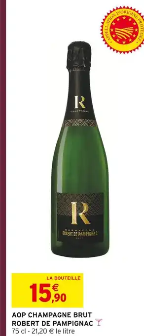 Intermarché Hyper Robert de pampignac aop champagne brut offre