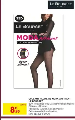 Intermarché Hyper Le bourget collant plumetis moda affinant offre