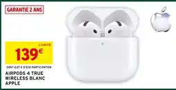 Intermarché Hyper Apple airpods 4 true wireless blanc offre