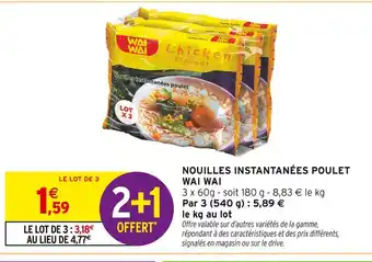 Intermarché Hyper Wai wai nouilles instantanées poulet offre