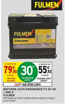 Intermarché Hyper Fulmen batterie auto endurance f3 47 ah / 450 a offre