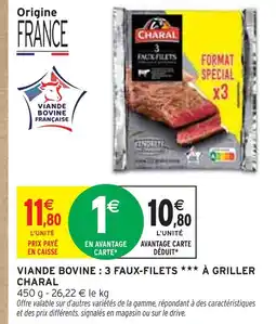 Intermarché Express Charal viande bovine : 3 faux-filets à griller offre