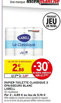 Intermarché Hyper Labell papier toilette classique 2 épaisseurs blanc offre