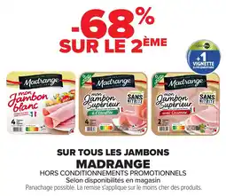 Carrefour Sur tous les jambons madrange offre