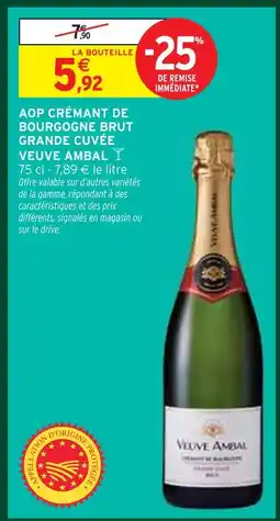 Intermarché Express Veuve ambal aop crémant de bourgogne brut grande cuvée offre