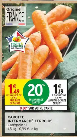 Intermarché Intermarché terroirs carotte offre