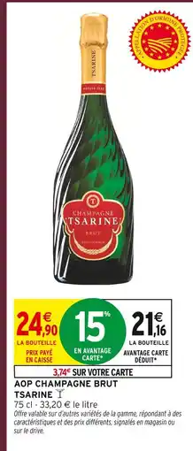Intermarché Express Tsarine aop champagne brut offre