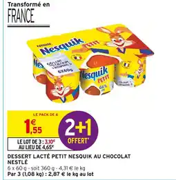Intermarché Hyper Nestlé dessert lacté petit nesquik au chocolat offre