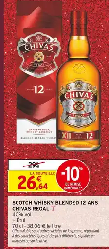 Intermarché Express Chivas regal scotch whisky blended 12 ans offre