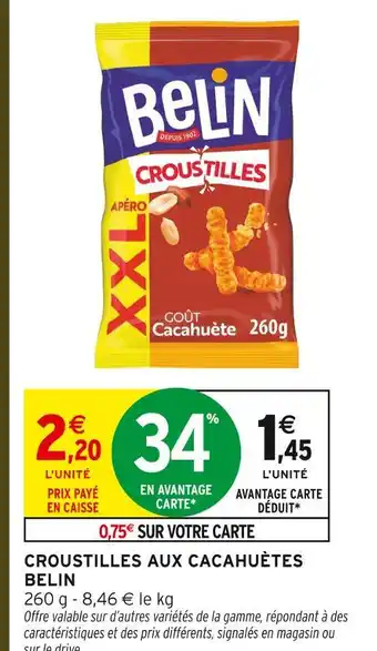 Intermarché Belin croustilles goût cacahuète offre