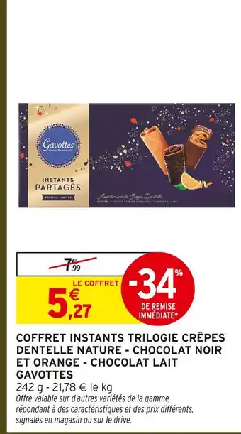 Intermarché Gavottes coffret instants trilogie crêpes dentelle nature - chocolat noir et orange - chocolat lait offre
