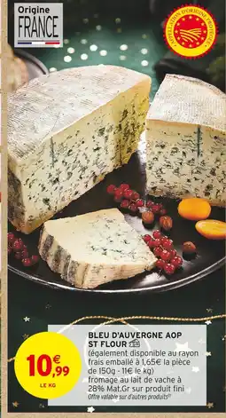 Intermarché St flour bleu d'auvergne aop offre