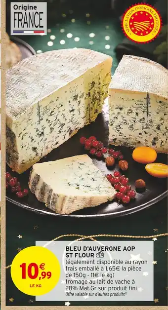 Intermarché St flour bleu d'auvergne aop offre