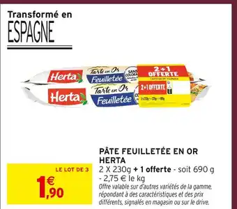 Intermarché Herta pâte feuilletée tarte en or offre