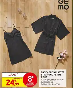 Intermarché Gémo ensemble nuisette et kimono femme offre