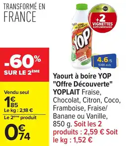Carrefour Yaourt à boire yop offre découverte yoplait offre