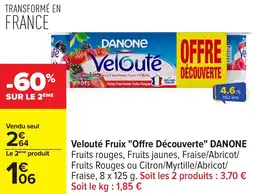 Carrefour Velouté fruix offre découverte danone offre