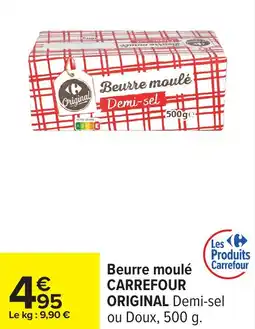 Carrefour Beurre moulé carrefour original offre
