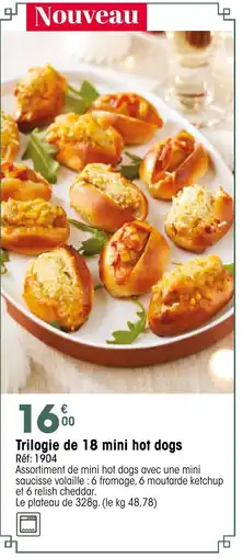 Croque Gel Trilogie de 18 mini hot dogs offre