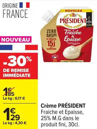 Carrefour Crème président offre