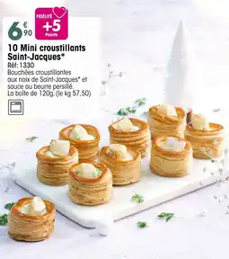 Croque Gel 10 Mini croustillants Saint-Jacques offre