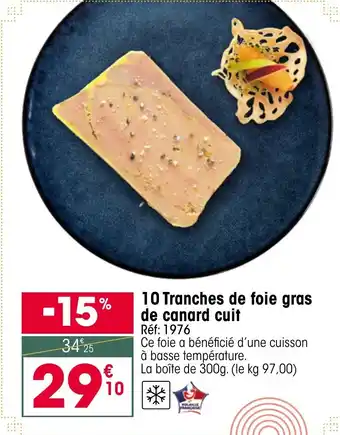 Croque Gel 10 Tranches de foie gras de canard cuit offre