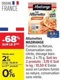 Carrefour Allumettes madrange offre