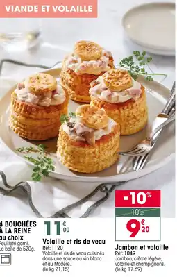 Croque Gel 4 bouchées à la reine offre