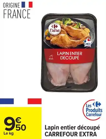 Carrefour Lapin entier découpé carrefour extra offre