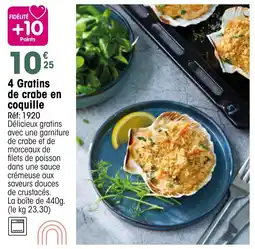 Croque Gel 4 Gratins de crabe en coquille offre