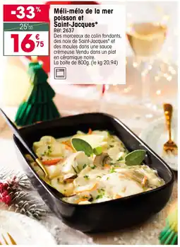 Croque Gel Méli-mélo de la mer poisson et Saint-Jacques offre