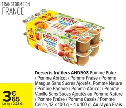 Carrefour Desserts fruitiers andros offre