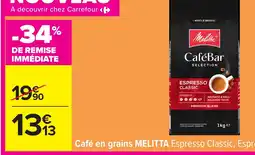 Carrefour Café en grains melitta offre