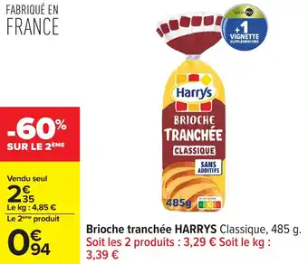 Carrefour Brioche tranchée harrys offre
