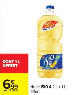Carrefour Huile isio offre