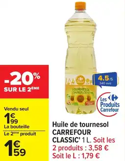 Carrefour Huile de tournesol carrefour classic offre