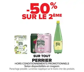 Carrefour Sur tout perrier offre