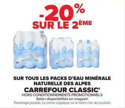 Carrefour Sur tous les packs d'eau minérale naturelle des alpes carrefour classic offre