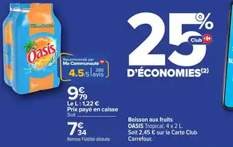 Carrefour Boisson aux fruits oasis offre