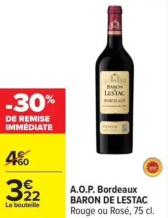 Carrefour A.o.p. bordeaux baron de lestac offre