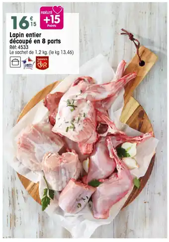 Croque Gel Lapin entier découpé en 8 parts offre