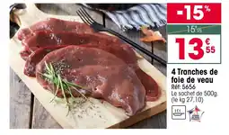 Croque Gel 4 Tranches de foie de veau offre