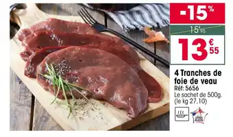 Croque Gel 4 Tranches de foie de veau offre