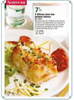 Croque Gel 2 Délices terre-mer poisson chorizo offre