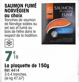 Croque Gel Saumon fumé norvégien offre