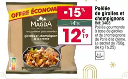 Croque Gel Poêlée de girolles et champignons offre