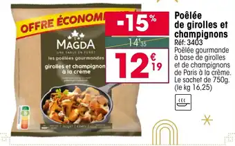 Croque Gel Poêlée de girolles et champignons offre