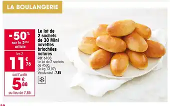 Croque Gel Le lot de 2 sachets de 30 Mini navettes briochées natures offre