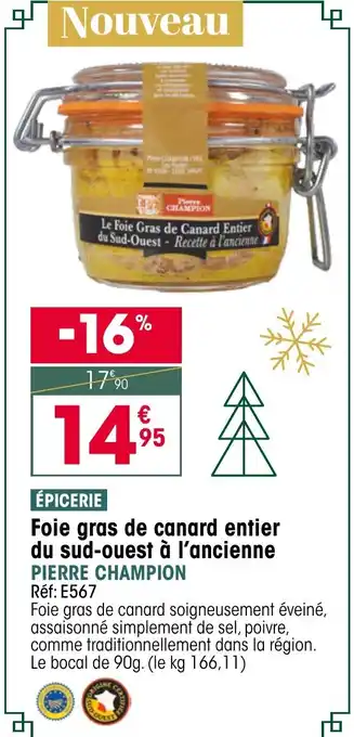 Croque Gel PIERRE CHAMPION Foie gras de canard entier du sud-ouest à l'ancienne offre