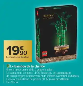 Carrefour Le bambou de la chance offre
